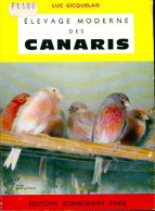 Elevage Moderne Des Canaris (1977) De Gicquelais - Animales