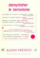 Raison Présente N°81 : Démythifier Le Terrorisme (1987) De Collectif - Politik