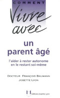 Comment Vivre Avec Un Parent âgé (2000) De François Baumann - Health