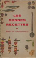 Les Bonnes Recettes (1961) De Mapie De Toulouse-Lautrec - Gastronomie