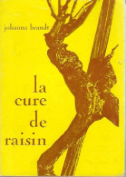 La Cure De Raisin (1972) De Johanna Brandt - Gezondheid