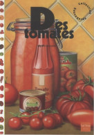 Des Tomates (2009) De Sophie Fauvette - Gastronomia
