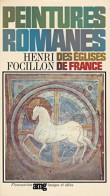 Peintures Romanes Des églises De France (1967) De Henri Focillon - Art