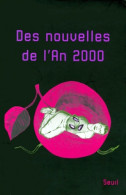 Des Nouvelles De L'an 2000 (2000) De Collectif - Natur