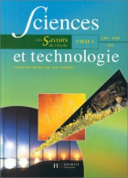 Sciences Et Technologie, Cycle 3. : CE2, CM1, CM2 (1999) De Brigitte Zana - 6-12 Years Old