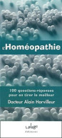 L'homéopathie -100 Q-r (2001) De Alain Horvilleur - Santé