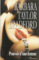Pouvoir D'une Femme (1999) De Barbara Taylor Bradford - Romantiek