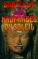 Les Naufragés Du Soleil (1978) De Jean Lartéguy - Autres & Non Classés