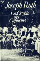 La Crypte Des Capucins (1983) De Joseph Roth - Autres & Non Classés