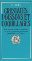 Crustacés, Poissons Et Coquillages (1978) De Collectif - Gastronomie