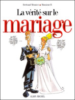 La Vérité Sur Le Mariage (1999) De Monsieur B - Autres & Non Classés