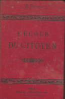 L'école Du Citoyen (0) De René Périé - Non Classés