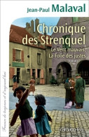 Chronique Des Strenquel : Le Vent Mauvais La Folie Des Justes (2014) De Jean-Paul Malaval - Autres & Non Classés