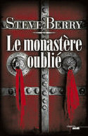 Le Monastère Oublié (2012) De Berry - Autres & Non Classés