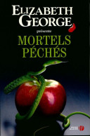 Mortels Péchés (2009) De Elizabeth George - Autres & Non Classés
