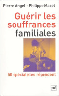 Guérir Les Souffrances Familiales (2004) De Collectif - Psychology/Philosophy