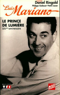 Luis Mariano. Le Prince De Lumière (1995) De Daniel Ringold - Musik