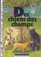 Des Chiens Des Champs (2004) De Jean-François Courreau - Dieren