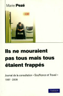 Ils Ne Mouraient Pas Tous Mais Tous étaient Frappés (2008) De Marie Pezé - Psychologie/Philosophie