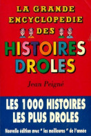 La Grande Encyclopédie Des Histoires Drôles 2002 (1994) De Jean Peigné - Humor