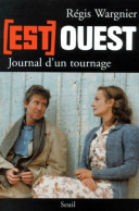 Est-Ouest. Journal D'un Tournage (1999) De Régis Wargnier - Cina/ Televisión