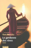 La Gardienne Des Rêves (2003) De Rani Manicka - Autres & Non Classés