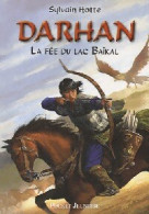 Darhan Tome I : La Fée Du Lac Baïkal (2012) De Sylvain Hotte - Fantásticos