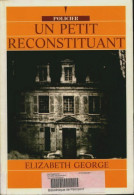 Un Petit Reconstituant (2001) De Elizabeth George - Other & Unclassified