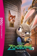 Zootopie. Le Roman Du Film (2016) De Disney - Disney