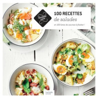 100 Recettes De Salades : Et 100 Listes De Courses à Flasher ! (2016) De Hachette Pratique - Gastronomia