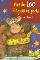 Plus De 160 Blagues Poche Tome I (2008) De Collectif - Humour