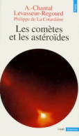 Les Comètes Et Les Astéroïdes (1997) De Anne-Chantal De La Cotardière - Wissenschaft