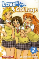 Love & Collage Tome II (2008) De Kazuro Inoue - Mangas Versione Francese