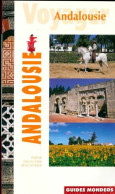 Andalousie (2006) De Guide Mondéos - Toerisme