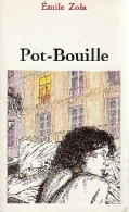 Pot-bouille (1994) De Emile Zola - Otros Clásicos