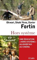 Hors Système (2010) De Xavier Florin - Sin Clasificación