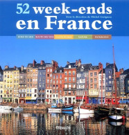 52 Week-ends En France (2006) De Michel Creignou - Toerisme