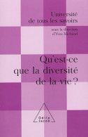 Université De Tous Les Savoirs : La Diversité De La Vie (2004) De Collectif - Sciences