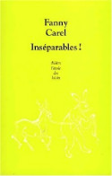 Inséparables (2008) De Fanny Carel - Autres & Non Classés