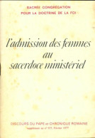 L'admission Des Femmes Au Sacerdoce Ministériel (1977) De Collectif - Religion