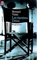 Les Mystères Delon (2001) De Bernard Violet - Cinema/ Televisione