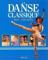 La Danse Classique (1994) De Marie-Laure Medova - Arte