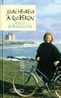 Jours Heureux à Quiberon (2002) De Nadine De Rothschild - Viaggi