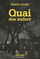 Quai Des Enfers (2009) De Ingrid Astier - Other & Unclassified