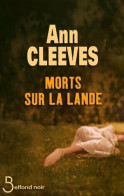 Morts Sur La Lande (2008) De Ann Cleeves - Other & Unclassified