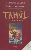 Tahül Et Les Pierres De Foudre (2014) De Henriette De Lumley - Históricos