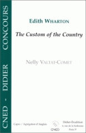 The Custom Of The Country D'Edith Warthon (2000) De Nelly Valtat-Comet - 18+ Jaar