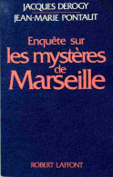Enquête Sur Les Mystères De Marseille (1984) De Jean-Marie Pontaut - Autres & Non Classés