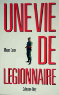 Une Vie De Légionnaire (1990) De Mauro Carra - Autres & Non Classés