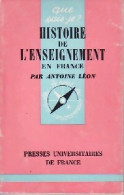 Histoire De L'enseignement En France (1967) De Antoine Léon - Unclassified